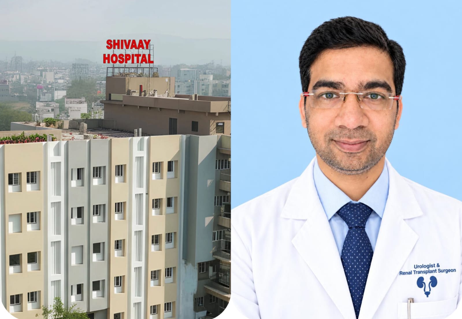 किडनी-पेशाब की बीमारी के इलाज की बढ़ी सुविधा, शिवाय हॉस्पिटल में Consultant Urologist डॉ. वैभव कांत बदेरिया की सेवाएं